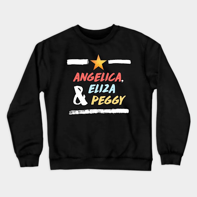 angelica, eliza and peggy Crewneck Sweatshirt by claudiolemos